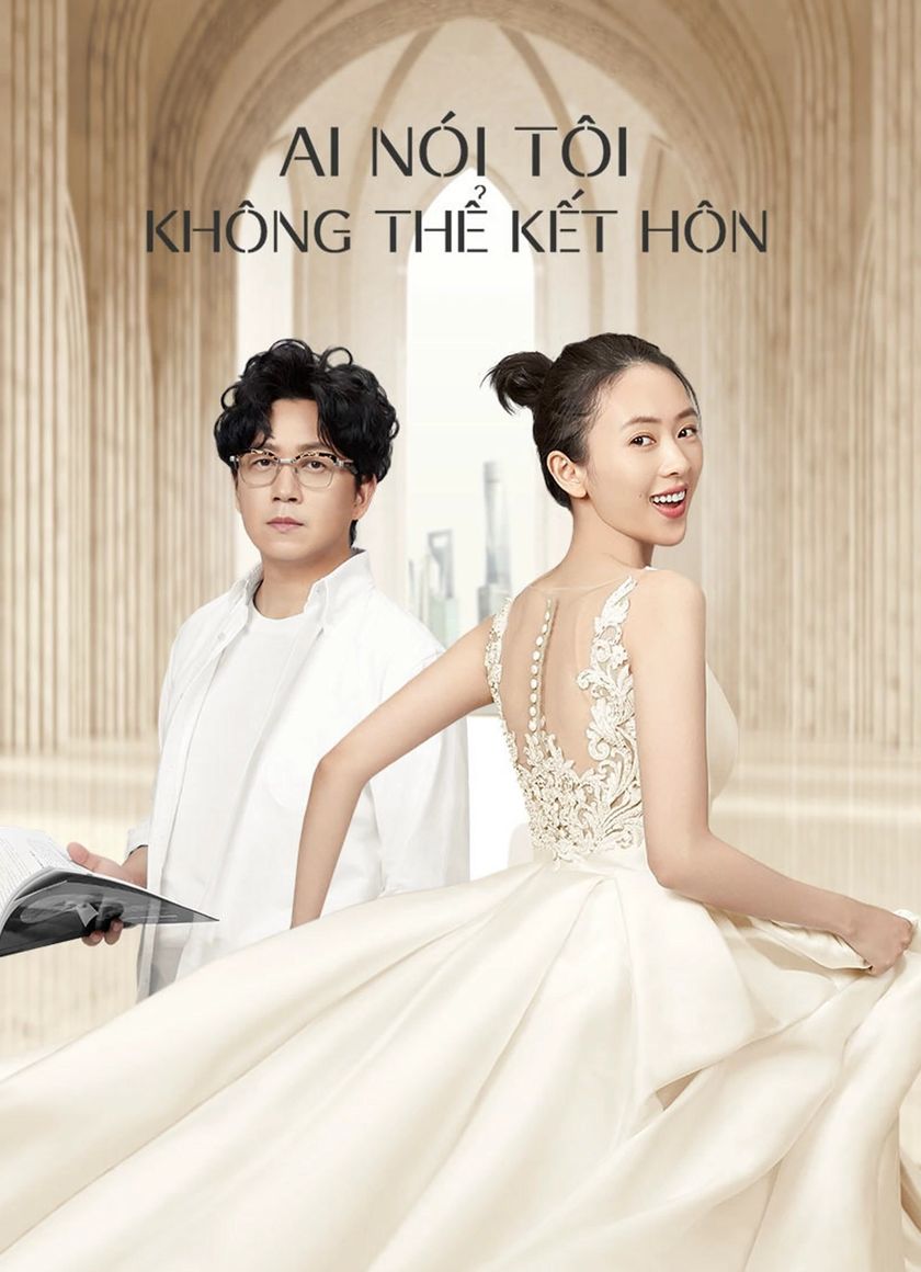 Ai Nói Tôi Không Thể Kết Hôn