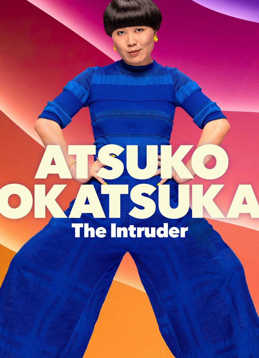 Atsuko Okatsuka: Kẻ Đột Nhập