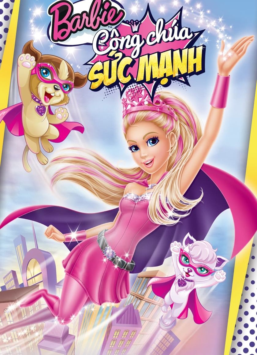 Barbie: Công Chúa Sức Mạnh