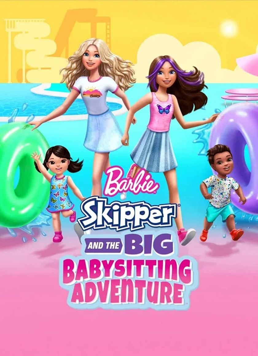 Barbie: Skipper and the Big Babysitting Adventure