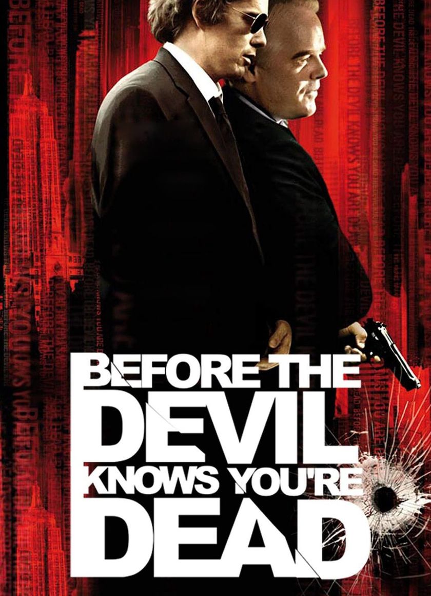 Before the Devil Knows You're Dead