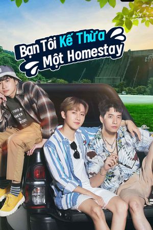 Bạn Tôi Kế Thừa Một Homestay