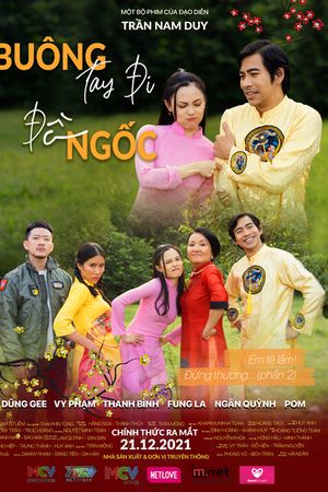 Buông Tay Đi Đồ Ngốc 2