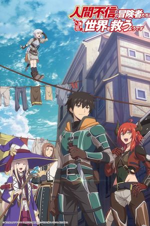 Có vẻ nhóm mạo hiểm giả không tin vào nhân loại sẽ giải cứu thế giới