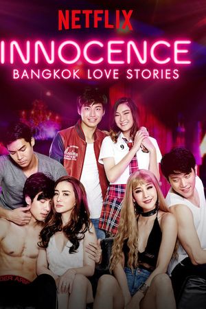 Chuyện tình Bangkok: Ngây thơ