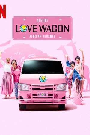 Chuyến xe tình yêu: Hành trình châu Phi