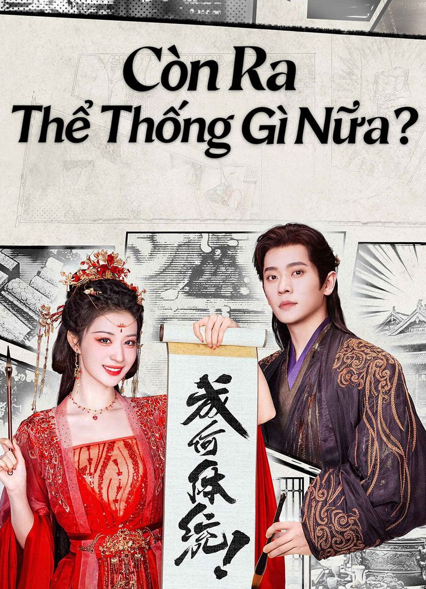 Còn Ra Thể Thống Gì Nữa?