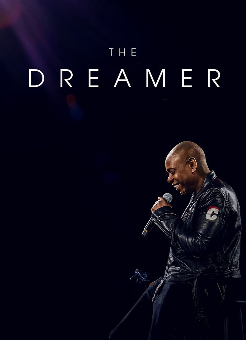 Dave Chappelle: The Dreamer