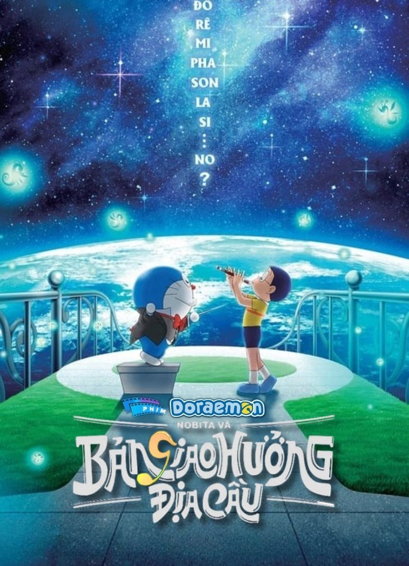 Doraemon: Nobita và Bản Giao Hưởng Địa Cầu