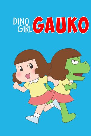 Gauko - Cô Bé Khủng Long (Phần 2)
