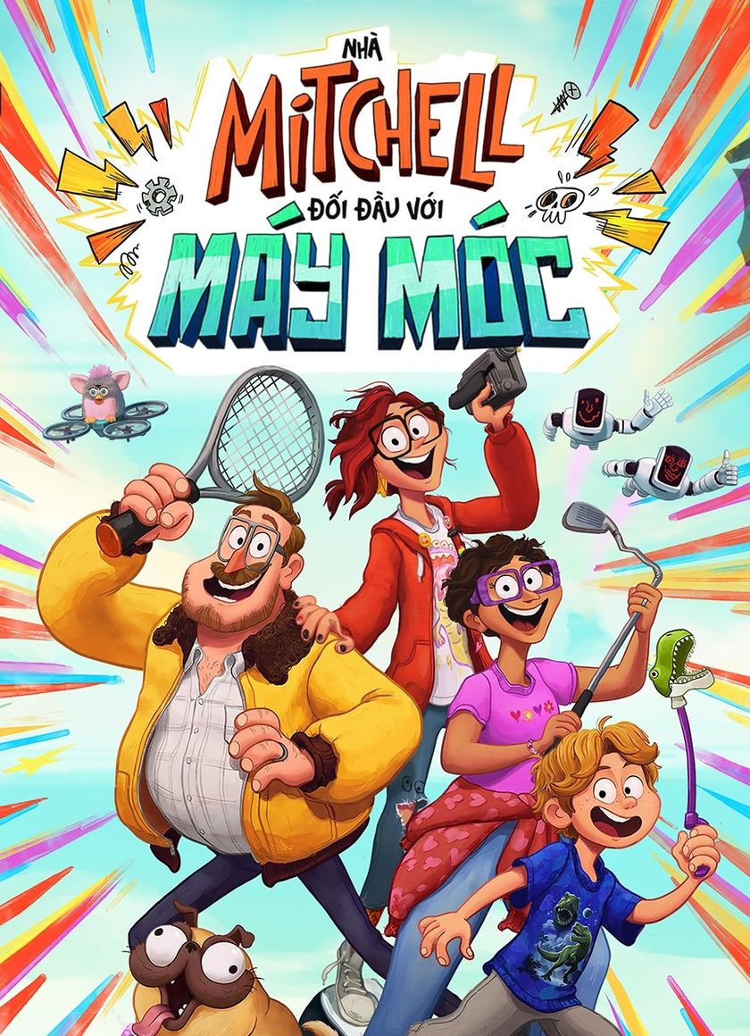 Gia Đình Mitchells: Hành Trình Kết Nối (Nhà Mitchell Đối Đầu Với Máy Móc)