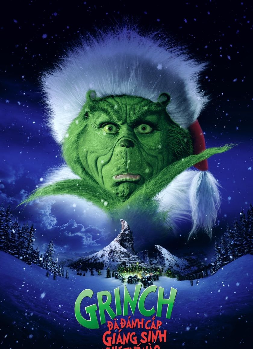 Grinch Đã Đánh Cắp Giáng Sinh Như Thế Nào