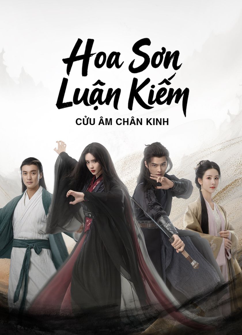 Hoa Sơn Luận Kiếm: Cửu Âm Chân Kinh