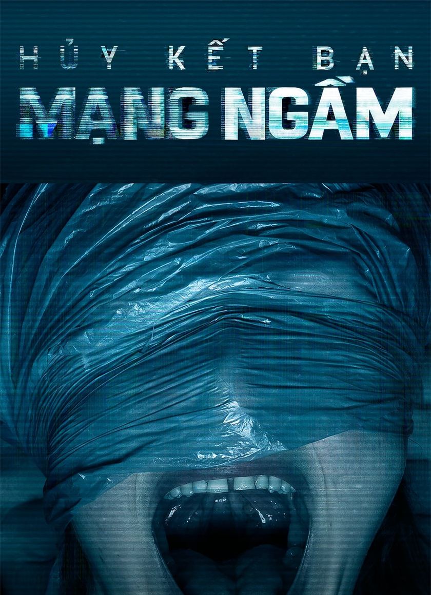 Hủy Kết Bạn: Mạng Ngầm