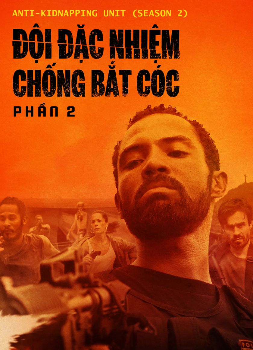 Đội Đặc Nhiệm Chống Bắt Cóc - Phần 2