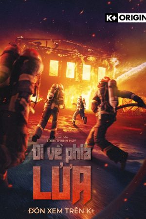 Đi về phía LỬA