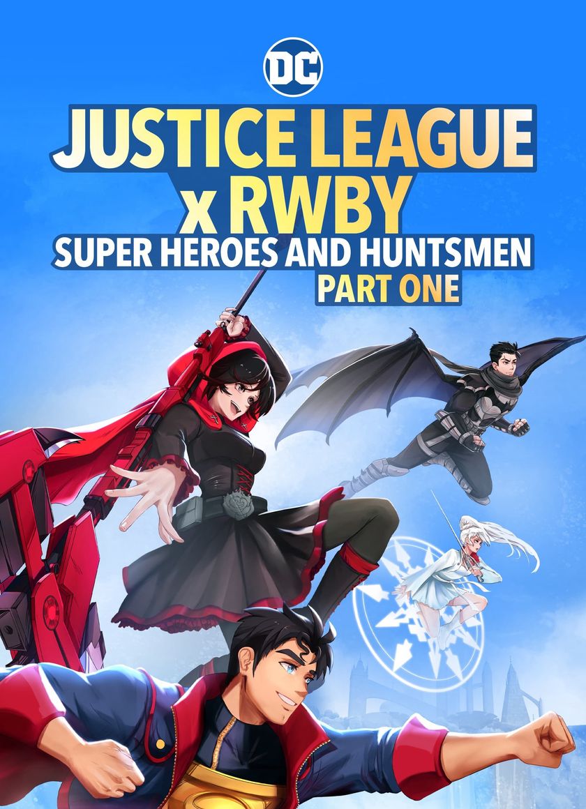 Justice League x RWBY: Super Heroes & Huntsmen, Part One