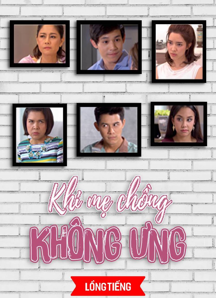 Khi Mẹ Chồng Không Ưng