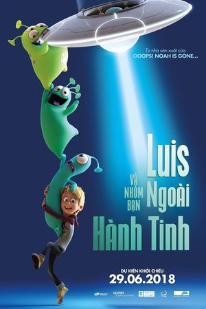 Luis và Nhóm Bạn Ngoài Hành Tinh