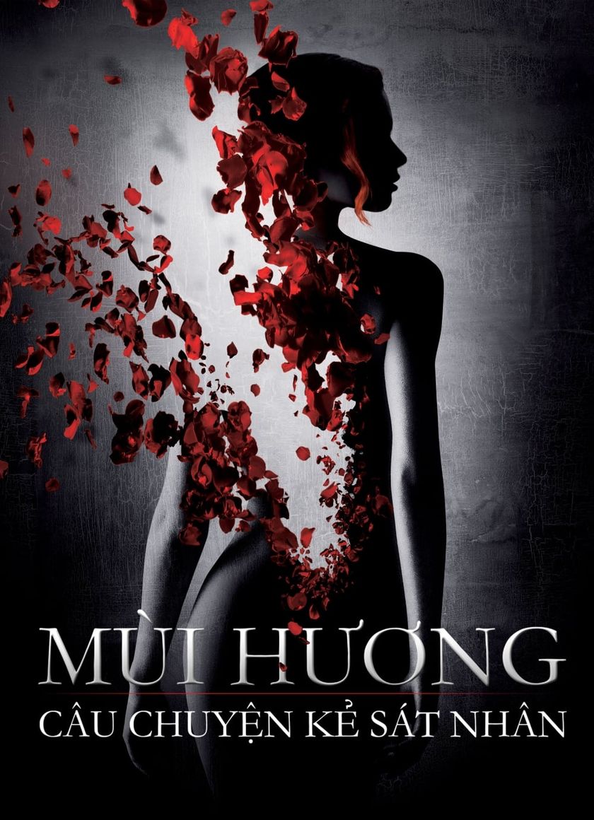 Mùi Hương: Câu Chuyện Kẻ Sát Nhân