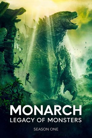 Monarch: Thế Giới Quái Thú (Phần 1)