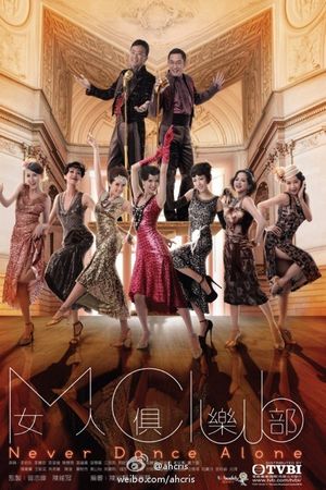 Nữ Nhân Câu Lạc Bộ - Never Dance Alone