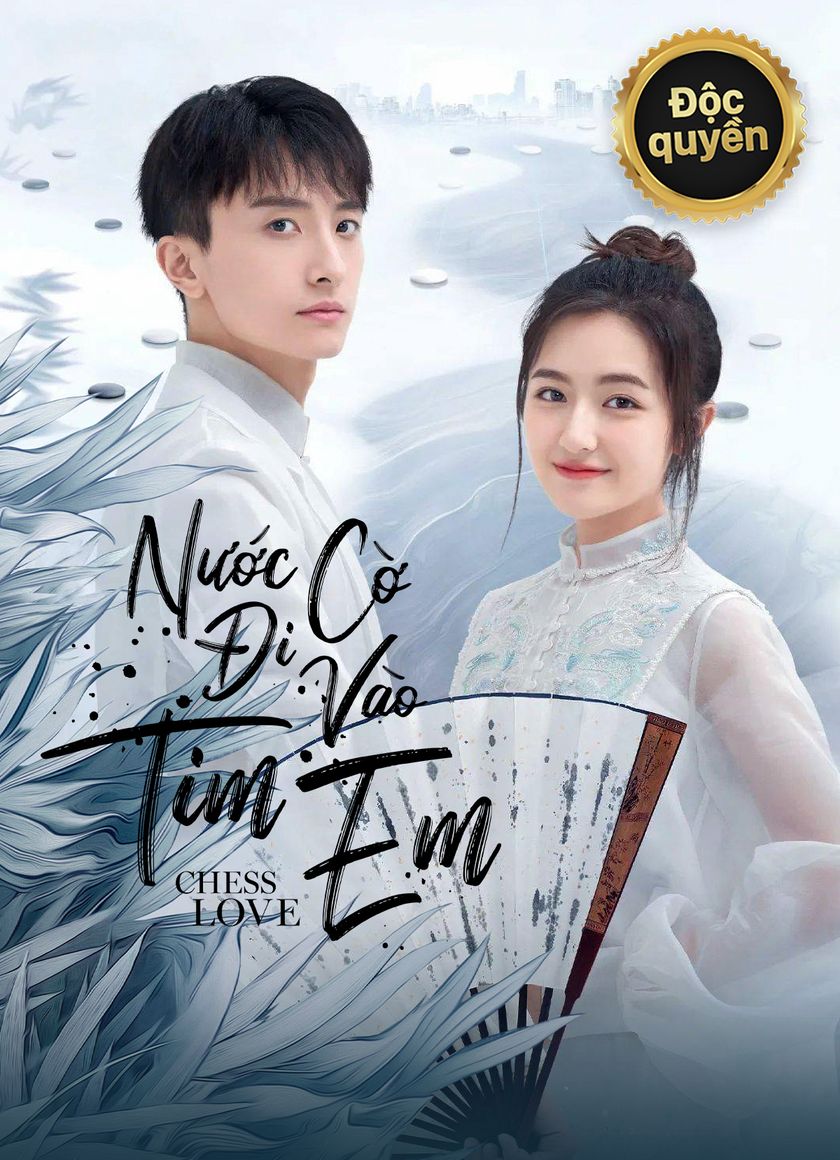 Nước Cờ Đi Vào Tim Em