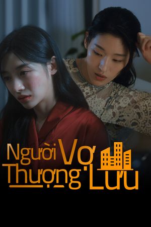 Người Vợ Thượng Lưu