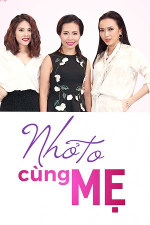 Nhỏ To Cùng Mẹ