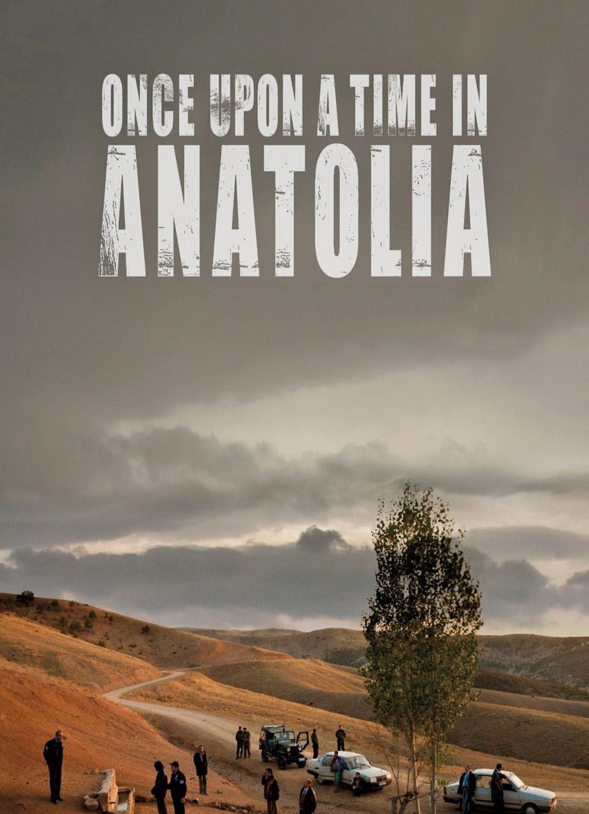 Once Upon a Time in Anatolia