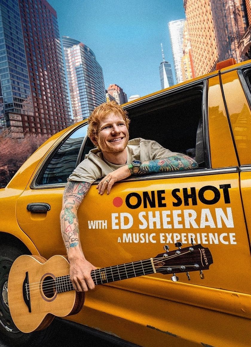 One Shot Cùng Ed Sheeran