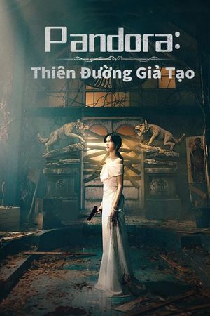 Pandora Thiên Đường Giả Tạo