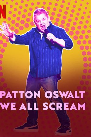 Patton Oswalt: Chúng Ta Cùng Gào Thét