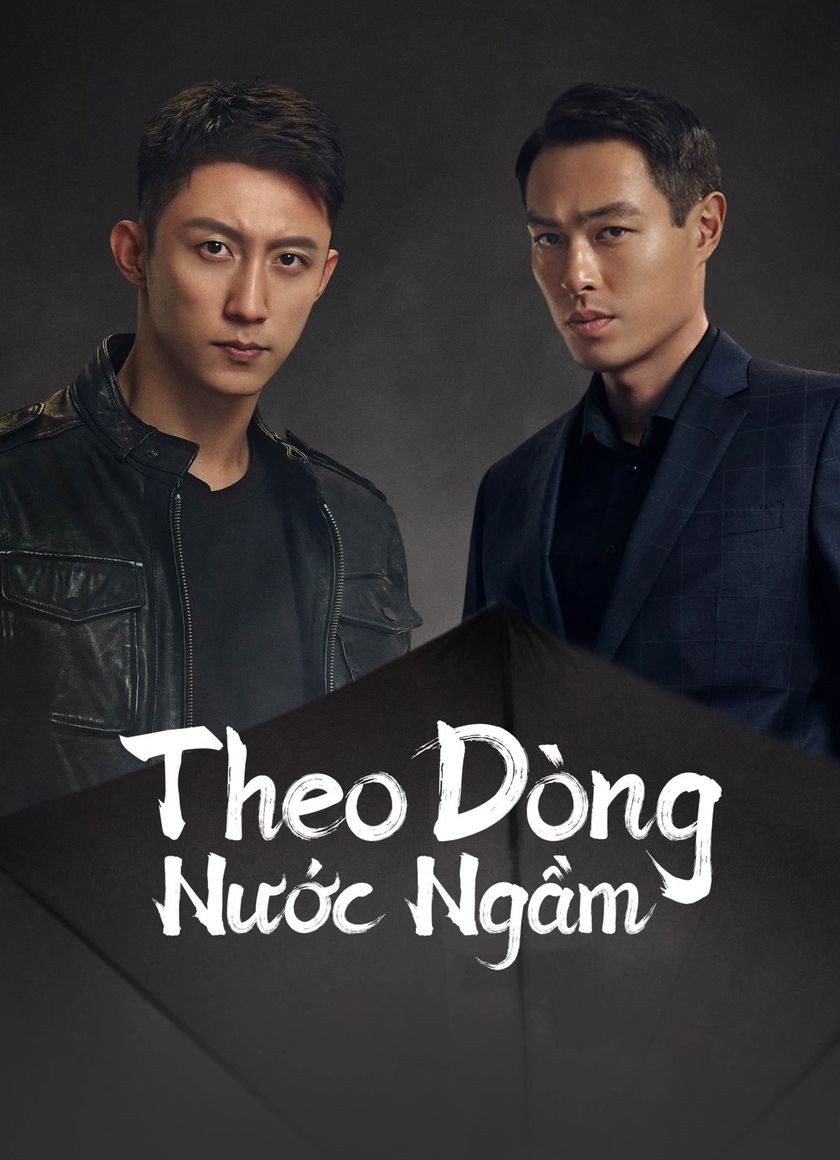Phạt Tội: Theo Dòng Nước Ngầm