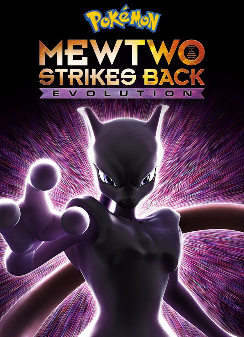 Pokémon the Movie: Mewtwo Strikes Back Evolution