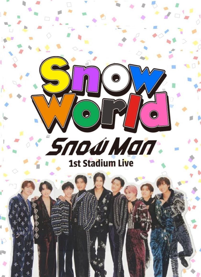 Snow Man 1st Stadium Live Snow World