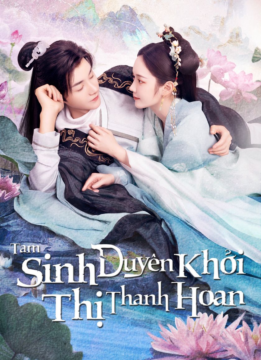 Tam Sinh Duyên Khởi Thị Thanh Hoan