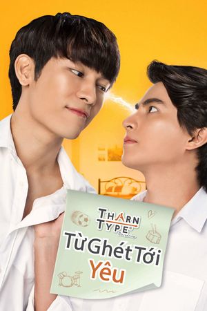 TharnType The Series 1: Từ Ghét Tới Yêu