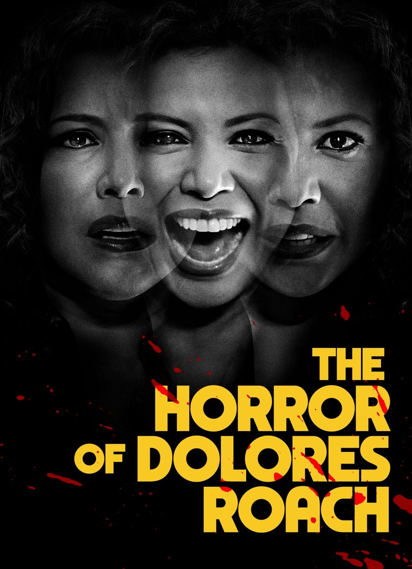 The Horror Of Dolores Roach