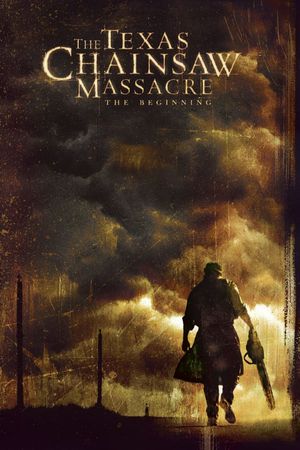 The Texas Chainsaw Massacre: The Beginning