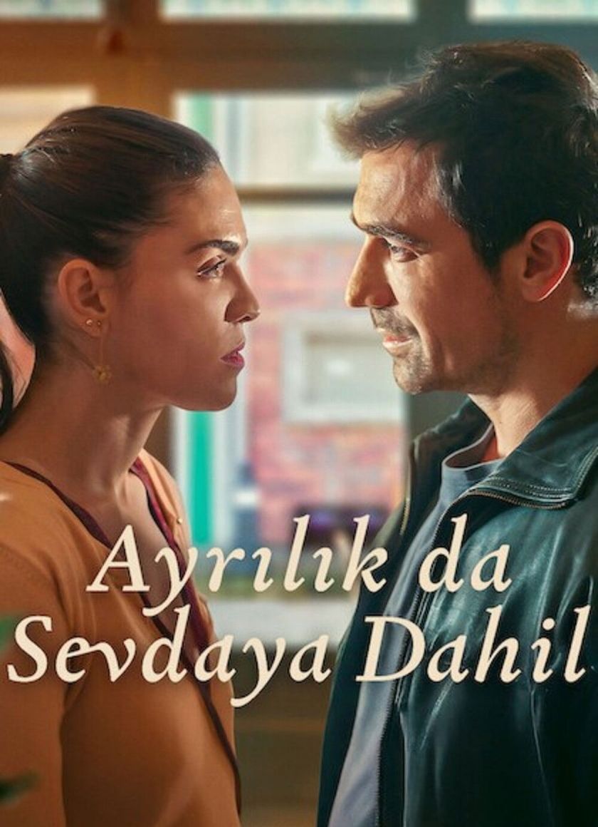 Tình Yêu Cũng Có Chia Ly (Ayrılık da Sevdaya Dahil)