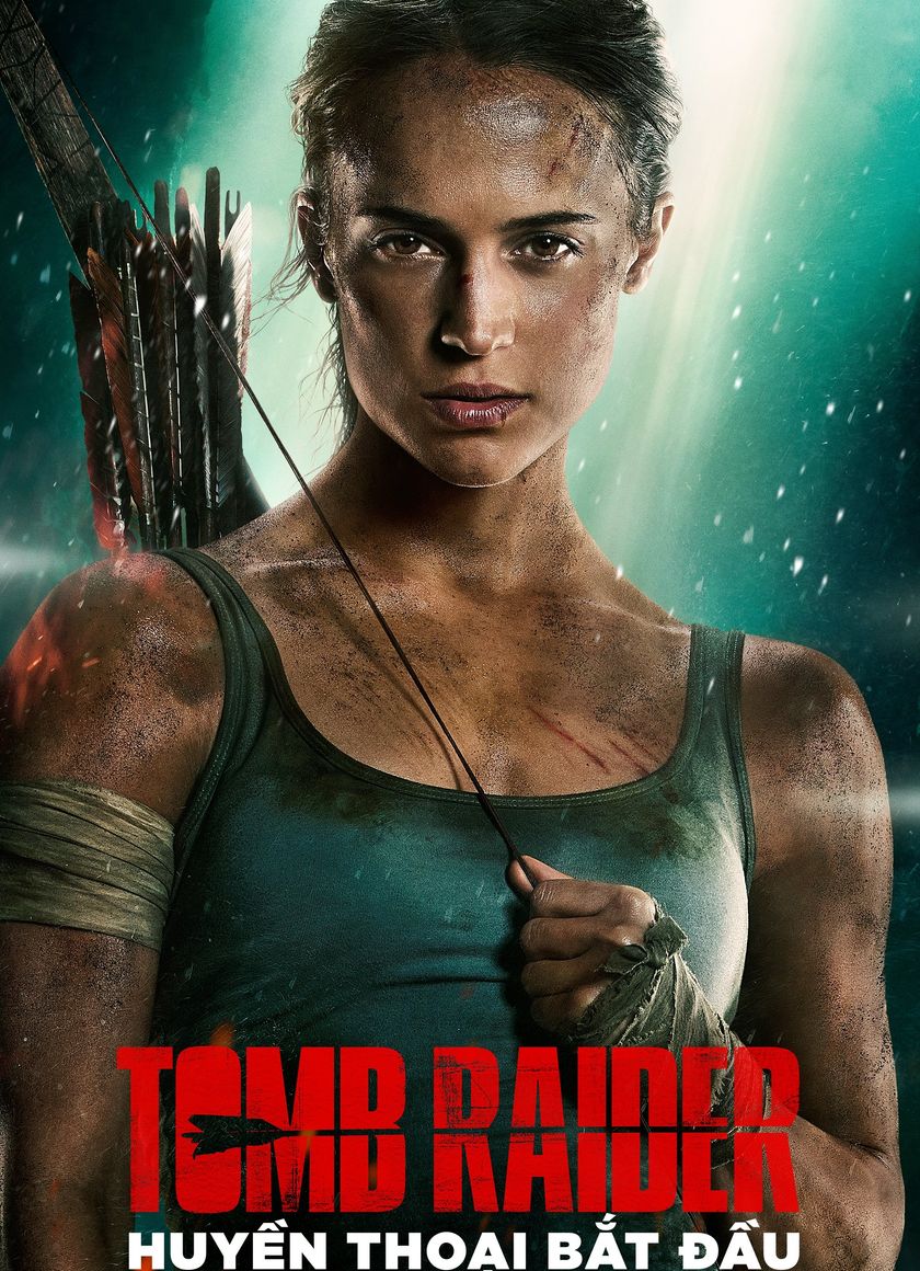 Tomb Raider: Huyền Thoại Bắt Đầu