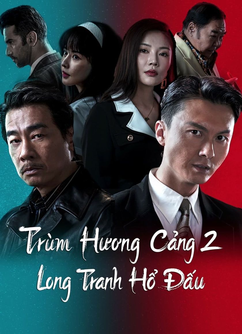 Trùm Hương Cảng 2: Long Tranh Hổ Đấu