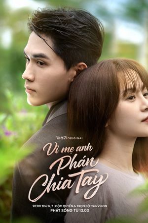 Vì Mẹ Anh Phán Chia Tay