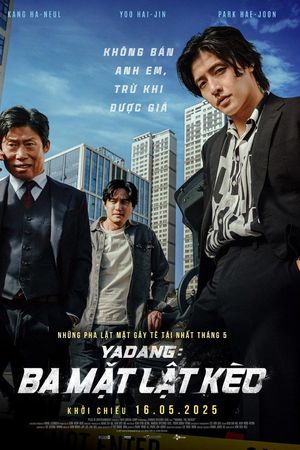 Yadang: Ba Mặt Lật Kèo