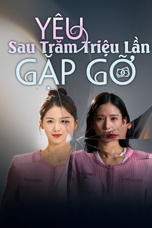 Yêu Sau Trăm Triệu Lần Gặp Gỡ